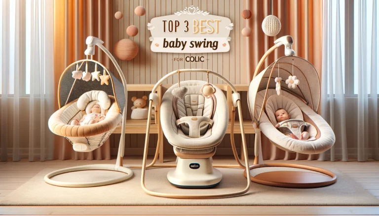 Top 3 Best Baby Swing For Colic 2024